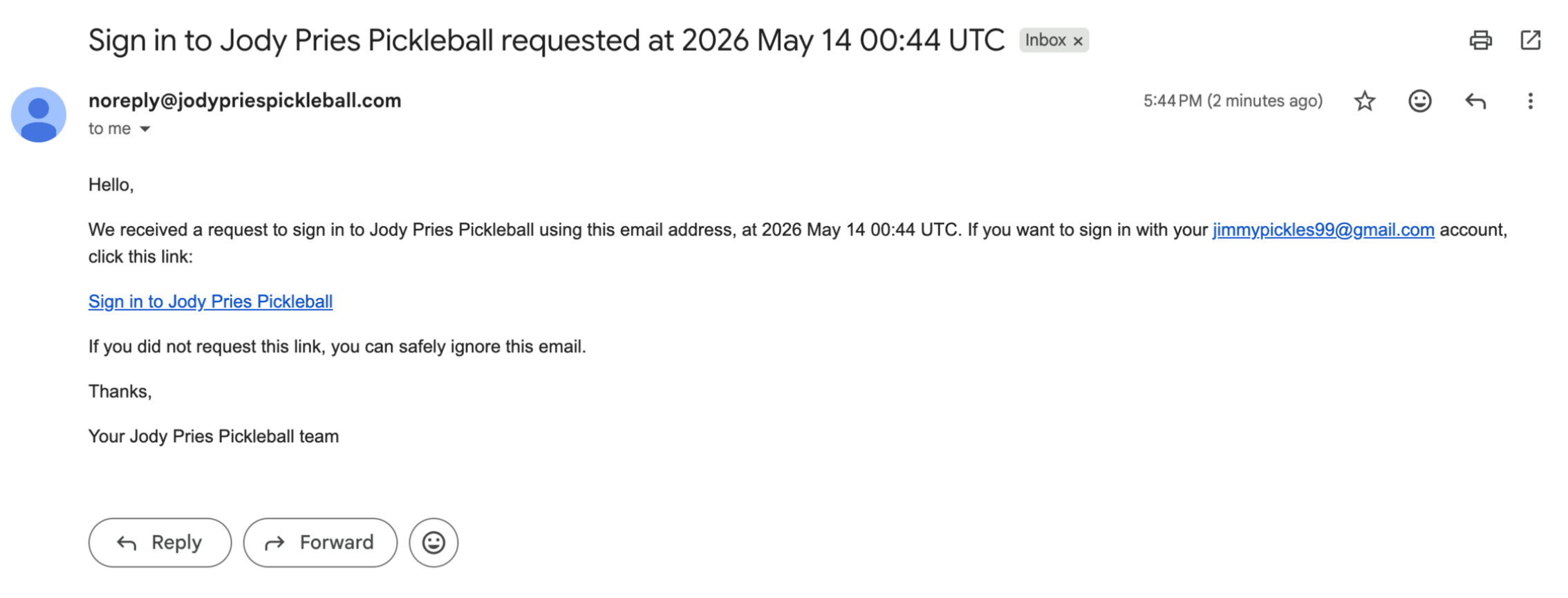 The sign-in email open, showing the Hello, We received a request to sign in greeting and a Sign in to Jody Pries Pickleball link.